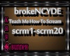 !M! Brkncyde Scream 