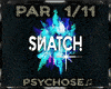 Snatch - Paradise +Dance