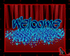 (K) Welcome Sign Blue