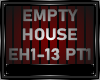 EMPTY HOUSE PART 1-2