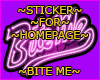! Bite Me#9 Sticker.
