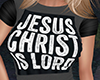 MH> JESUS IS LORD SHIRT