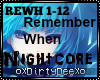 Nightcore: Remember When
