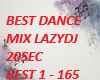 DANCE MIX LAZY DJ 20SEC