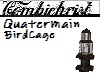 Quatermain BirdCage