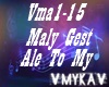 MALY GEST ALE TO MY