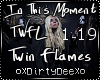 ITM: Twin Flames pt.2