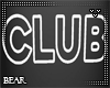 B l Coal Club Sign