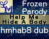 !Em Help Me Hide A Body