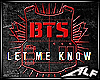 [Alf] Let Me Know - BTS