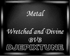 Metal Wretched Divine