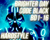 Hardstyle - Brighter Day