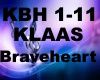 KLAAS - BRAVEHEARTH