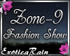 (E)Zone-9 Fashion Show!
