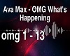 Ava Max OMG What Happen