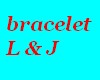 bracelet L & J