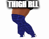 Thigh High RLL ...
