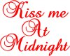 kiss me at midnight