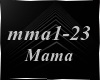 [z]* Mama