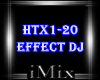 ᴹˣ Effect Dj HTX