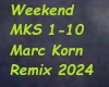 Weekend Marc Korn RMX