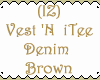 (IZ) Vest iTee Brown
