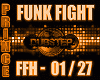 FUNK FIGHT DUBSTEPSTYLE
