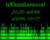 JOJO-WEAK PART 2