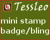 Tessleo badge/bling