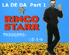 LA DE DA RINGO STARR PT1