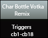 Char Bottle Votka Remix