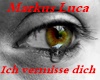 Markus Luca-Ich vermisse