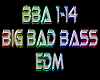 Big Bad Bass