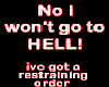 no i wont go to hell