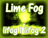 DJ Light Lime Fog