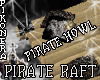 RAFT PIRATE AND WITCH