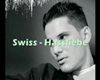 Swiss Hassliebe