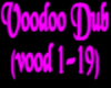 Voodoo Dub(vood1-19)
