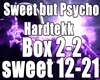 Sweet but Psycho Hardtek