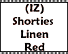(IZ) Shorties Linen Red