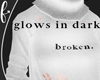 F* I Glow in Dark Broken