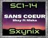 Sx| Shay-Sans coeur