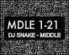 DJ Snake - Middle 