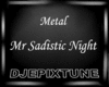 Metal SadisticNight
