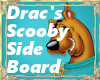 Dracs Scooby Side Board