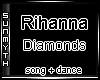 Diamonds - Rihanna S/D