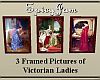 3 Framed Pix Victorian