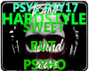 hardstyle  SWEET BUT PSY