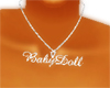 {SS} BabyDoll Necklace