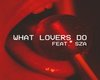 Maroon 5 -What Lovers Do